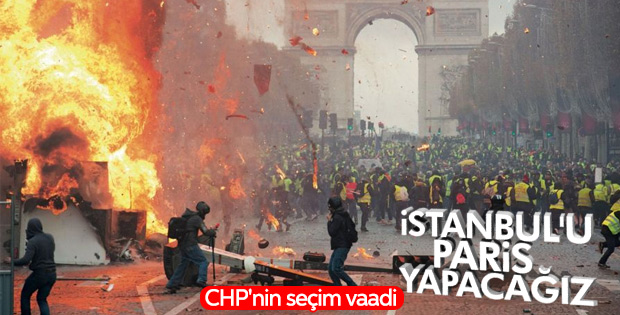 CHP: İstanbul'u Paris yapacağız