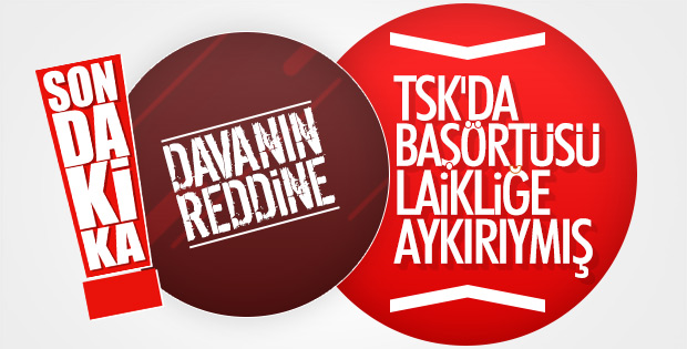 Danıştay TSK'da başörtüsü serbestisine devam dedi