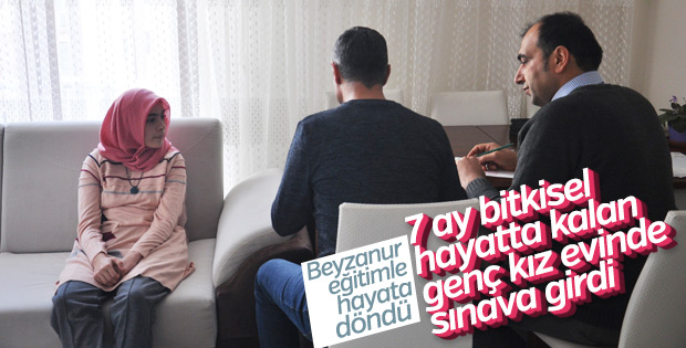 Bitkisel hayattan çıkan genç kız sınava girdi