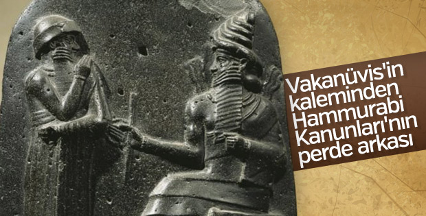 Vakanüvis Hammurabi'yi yazdı