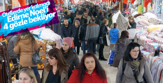 Edirne esnafı Noel'de yoğunluk bekliyor