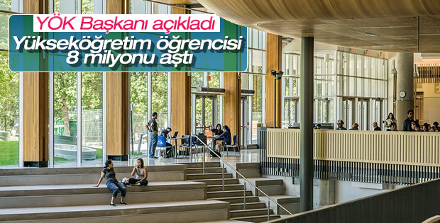Yükseköğretimdeki öğrenci sayısı 8 milyonu aştı