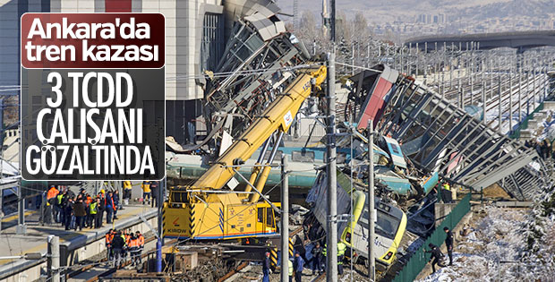 Ankara'da tren kazası: 3 kişi gözaltına alındı