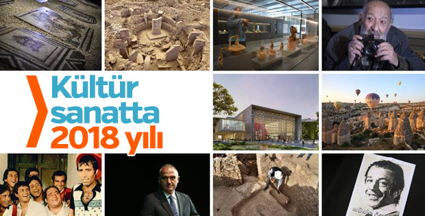 2018 yılında kültür sanatta önemli gelişmeler yaşandı