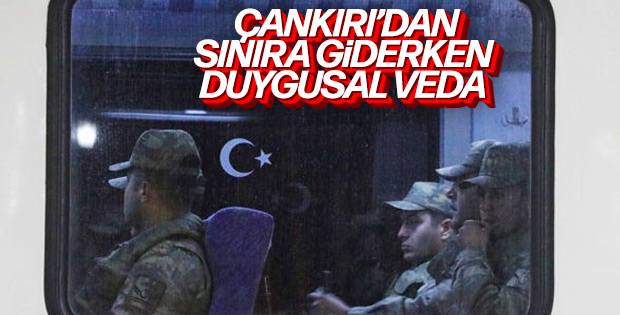Çankırı'dan Suriye'ye gidecek askerler uğurlandı