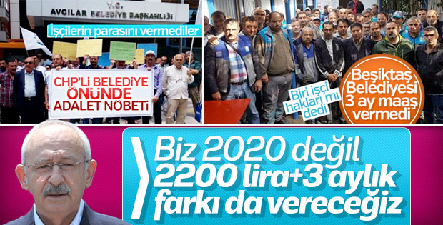 Kılıçdaroğlu: Belediyelerde hiçbir işçiyi kovmayacağız