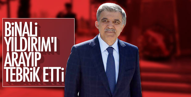 Abdullah Gül'den Binali Yıldırım'a tebrik telefonu