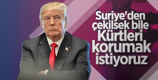 Trump: Kürtleri korumak istiyoruz