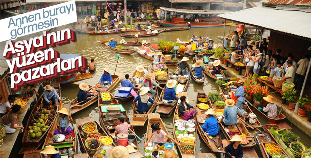 Güneydoğu Asya’nın yüzen pazarları: Floating markets