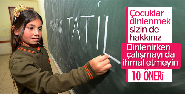 Yarıyıl tatilini verimli geçirmenin yolları