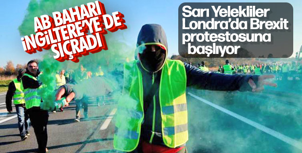 Sarı Yelekliler bu kez İngiltere’de sokağa inecek