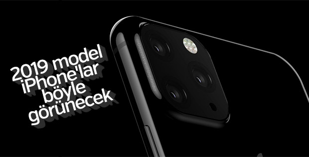 2019'da çıkacak iPhone'lar böyle görünecek