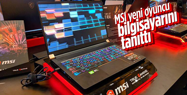 MSI, yeni oyun dizüstü bilgisayarını tanıttı