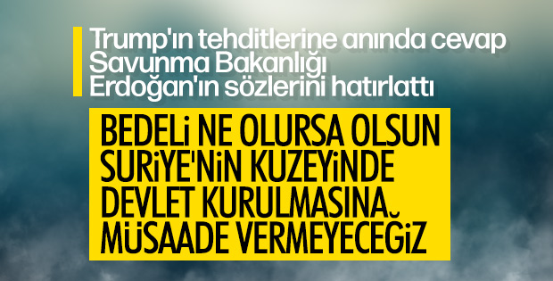 Milli Savunma Bakanlığı'ndan Trump'a Erdoğanlı cevap