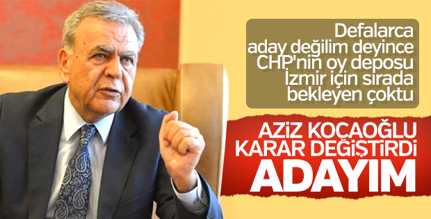 Aziz Kocaoğlu İzmir için adaylığını açıkladı