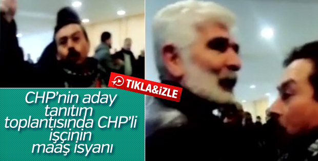 CHP’li işçinin Kılıçdaroğlu'na maaş isyanı