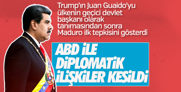 Maduro, ABD ile diplomatik ilişkileri kesti