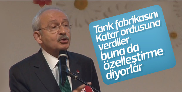 Kılıçdaroğlu: Tank palet fabrikalarını Katar'a veriyorlar
