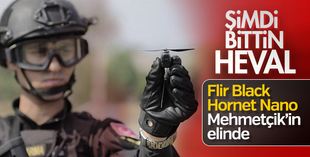 JÖH-PÖH'ün sahadaki eli kolu: Nano drone'lar