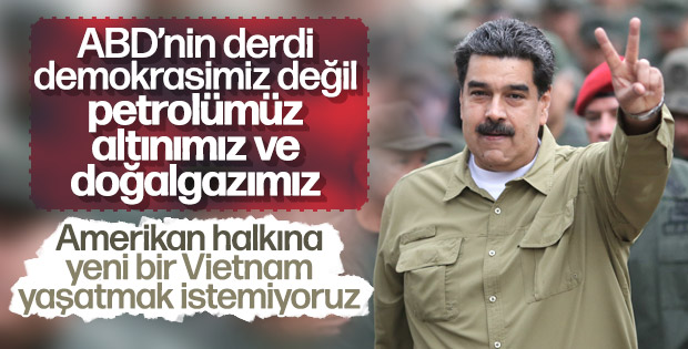 Maduro: ABD, Libya ve Irak'taki gibi petrolümüzü istiyor