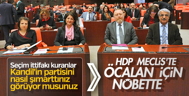HDP, Meclis'te terörist Abdullah Öcalan için nöbette