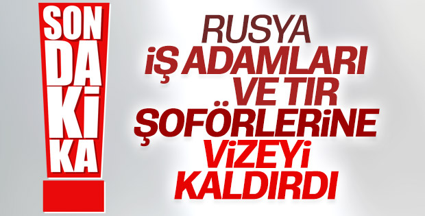 Putin, Türk iş adamları ve tır şoförlerine vizeyi kaldırdı