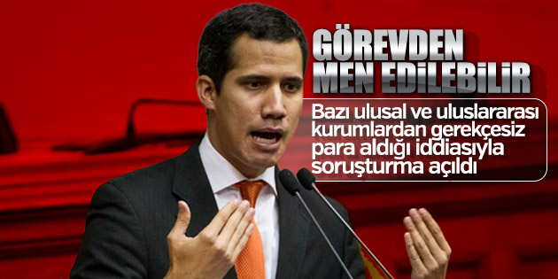 Guaido hakkında dış ülkelerden para aldı soruşturması