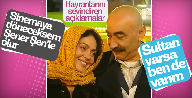 Şener Şen, Türkan Şoray'la oynama fikrine sıcak bakıyor