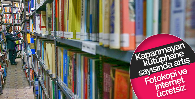 Hiç kapanmayan kütüphanelerin sayısı 5'e ulaştı