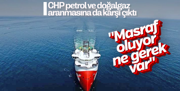 CHP petrol arama çalışmalarına karşı çıktı