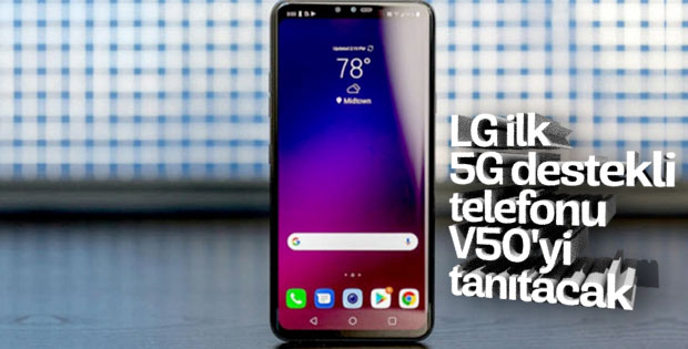 LG, ilk 5G destekli telefonu LG V50'yi tanıtacak