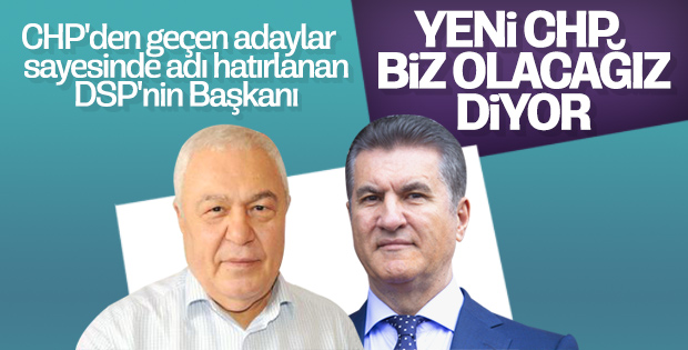 CHP'den adayları alan DSP, 1 Nisan için iddialı