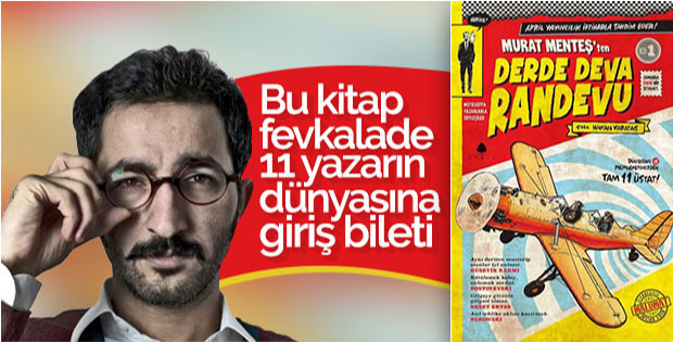 Mühim 11 yazarın dünyasına yolculuk: Derde Deva Randevu