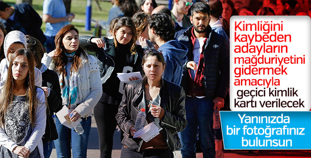 Sınav öncesi kimliğini kaybedene geçici kimlik verilecek