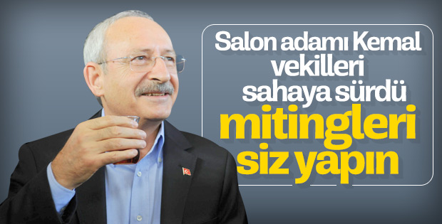 Kemal Kılıçdaroğlu meydanlara inmiyor