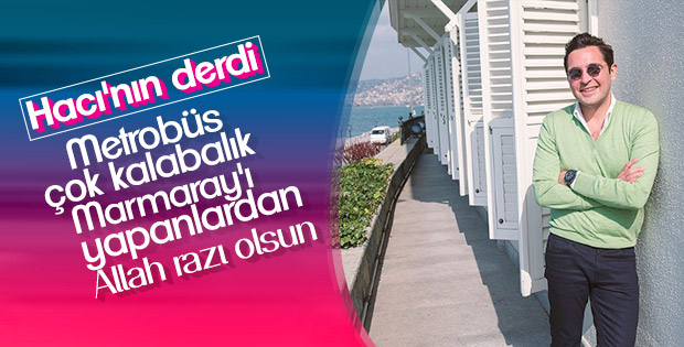 Hacı Sabancı: Metrobüs çok kalabalık