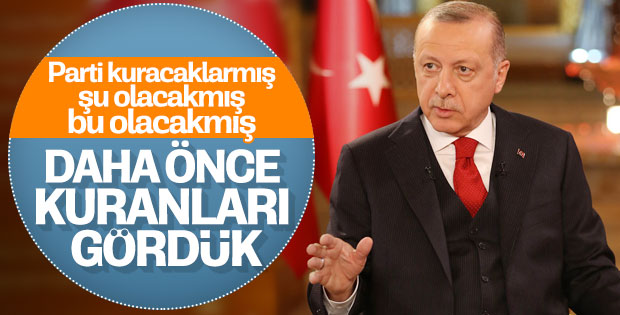 Erdoğan: Yeni parti kuranların akıbetleri belli