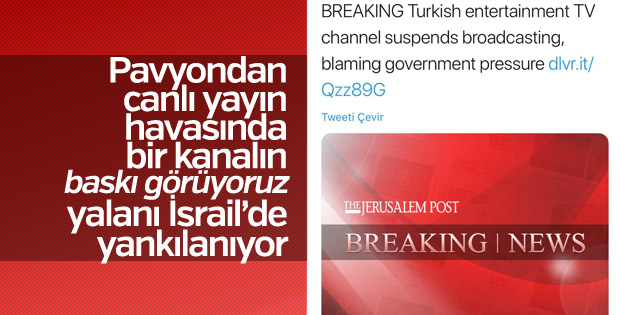 'Baskı görüyoruz' diyen Flash TV'ye İsrail'den destek