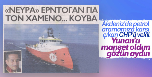 Yunan gazete CHP'li vekili savundu