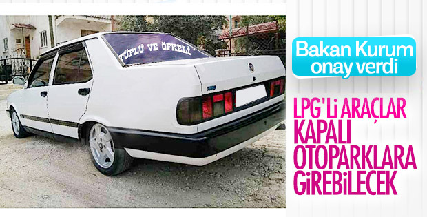 LPG'li araçlar kapalı otoparklara girebilecek