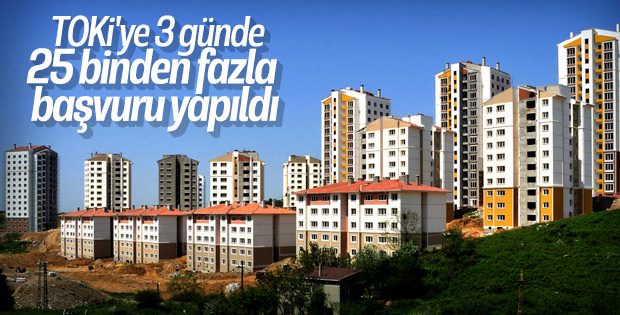 TOKİ'nin sosyal konutlarına 3 günde 25 binden fazla talep