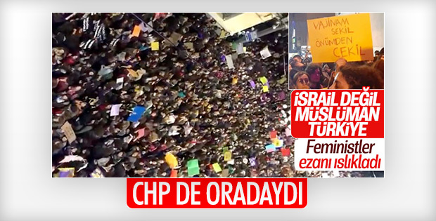 Taksim'deki kadın eylemine katılan CHP örgütleri