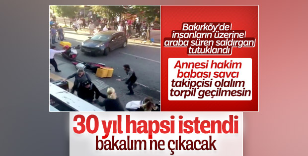 Bakırköy'de dehşet saçan sürücü için 32 yıl hapsi istendi