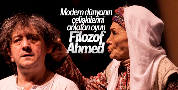 Alain Badiou’nun klasik oyunu: Filozof Ahmed