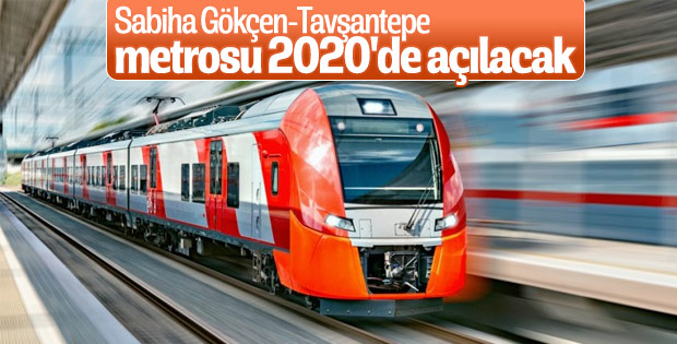 Sabiha Gökçen-Tavşantepe metrosu 2020'de
