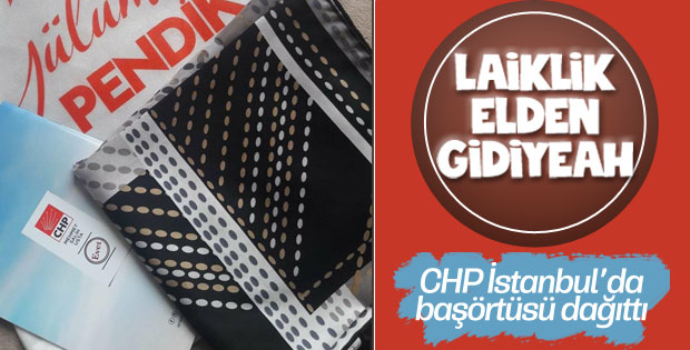 CHP'nin İstanbul'da başörtüsü açılımı