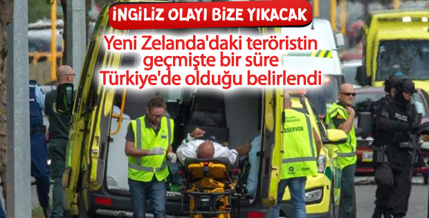 Yeni Zelanda saldırganının Türkiye bağlantısı araştırılıyor