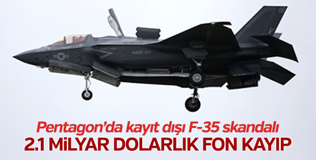 ABD'nin F-35 programında 2.1 milyar dolarlık kayıt dışı