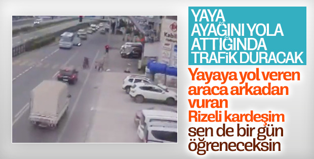 Yayaya yol veren araca arkadan vurdu