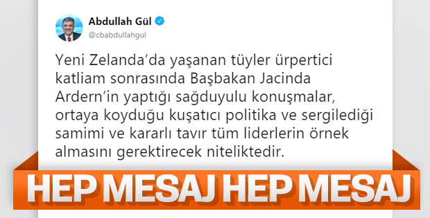 Abdullah Gül, kendi üslubuyla Yeni Zelanda tweeti attı